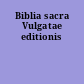 Biblia sacra Vulgatae editionis