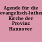 Agende für die evangelisch-lutherische Kirche der Provinz Hannover