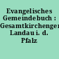 Evangelisches Gemeindebuch : Gesamtkirchengemeinde Landau i. d. Pfalz