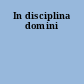 In disciplina domini
