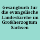 Gesangbuch für die evangelische Landeskirche im Großherzogtum Sachsen