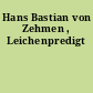 Hans Bastian von Zehmen , Leichenpredigt