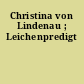 Christina von Lindenau ; Leichenpredigt