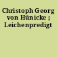 Christoph Georg von Hünicke ; Leichenpredigt