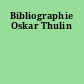 Bibliographie Oskar Thulin