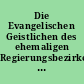 Die Evangelischen Geistlichen des ehemaligen Regierungsbezirkes Stralsund : die Synoden Greifswald-Land, Greifswald-Stadt