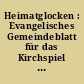 Heimatglocken : Evangelisches Gemeindeblatt für das Kirchspiel Vierzehnheiligen, Groß- und Kleinromstedt