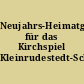 Neujahrs-Heimatglocken für das Kirchspiel Kleinrudestedt-Schwansee