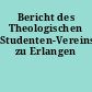 Bericht des Theologischen Studenten-Vereins zu Erlangen