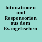 Intonationen und Responsorien aus dem Evangelischen Kirchenbuche