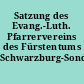 Satzung des Evang.-Luth. Pfarrervereins des Fürstentums Schwarzburg-Sondershausen e.V.
