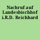 Nachruf auf Landesbischhof i.R.D. Reichhard