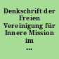 Denkschrift der Freien Vereinigung für Innere Mission im Herzogtum Gotha über das Jahr 1909 : nebst Bericht über das 19. Jahrhundert