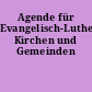 Agende für Evangelisch-Lutherische Kirchen und Gemeinden