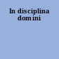 In disciplina domini