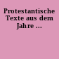 Protestantische Texte aus dem Jahre ...