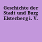 Geschichte der Stadt und Burg Elsterberg i. V.