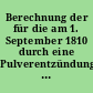 Berechnung der für die am 1. September 1810 durch eine Pulverentzündung zu Eisenach Verunglückten eingegangenen Hülfsgelder