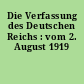 Die Verfassung des Deutschen Reichs : vom 2. August 1919