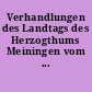 Verhandlungen des Landtags des Herzogthums Meiningen vom ...