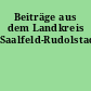 Beiträge aus dem Landkreis Saalfeld-Rudolstadt