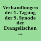 Verhandlungen der 1. Tagung der 9. Synode der Evangelischen Kirche der Union vom 4. bis 6. Mai 2000