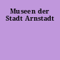 Museen der Stadt Arnstadt