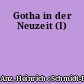 Gotha in der Neuzeit (I)