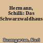 Hermann, Schilli: Das Schwarzwaldhaus
