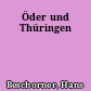 Öder und Thüringen