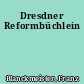 Dresdner Reformbüchlein