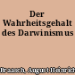 Der Wahrheitsgehalt des Darwinismus