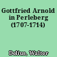 Gottfried Arnold in Perleberg (1707-1714)