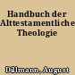 Handbuch der Alttestamentlichen Theologie