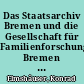 Das Staatsarchiv Bremen und die Gesellschaft für Familienforschung Bremen : Entwicklung und Grundlagen einer Kooperation