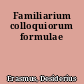 Familiarium colloquiorum formulae