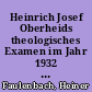 Heinrich Josef Oberheids theologisches Examen im Jahr 1932 und das Geschick seines Prüfers Karl Ludwig Schmidt im Jahr 1933
