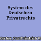 System des Deutschen Privatrechts