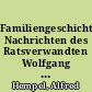 Familiengeschichtliche Nachrichten des Ratsverwandten Wolfgang Hempel aus Dippoldiswalde