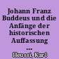 Johann Franz Buddeus und die Anfänge der historischen Auffassung des Alten Testaments