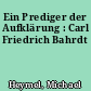 Ein Prediger der Aufklärung : Carl Friedrich Bahrdt