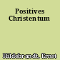 Positives Christentum