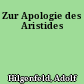 Zur Apologie des Aristides