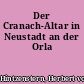 Der Cranach-Altar in Neustadt an der Orla