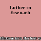 Luther in Eisenach