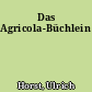 Das Agricola-Büchlein
