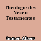 Theologie des Neuen Testamentes