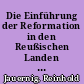 Die Einführung der Reformation in den Reußischen Landen : Festschrift zum Reformationsjubiläum 1933