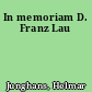 In memoriam D. Franz Lau