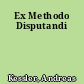 Ex Methodo Disputandi